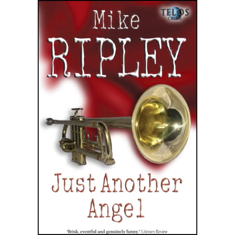 کتاب Just Another Angel اثر Mike Ripley انتشارات تازه ها