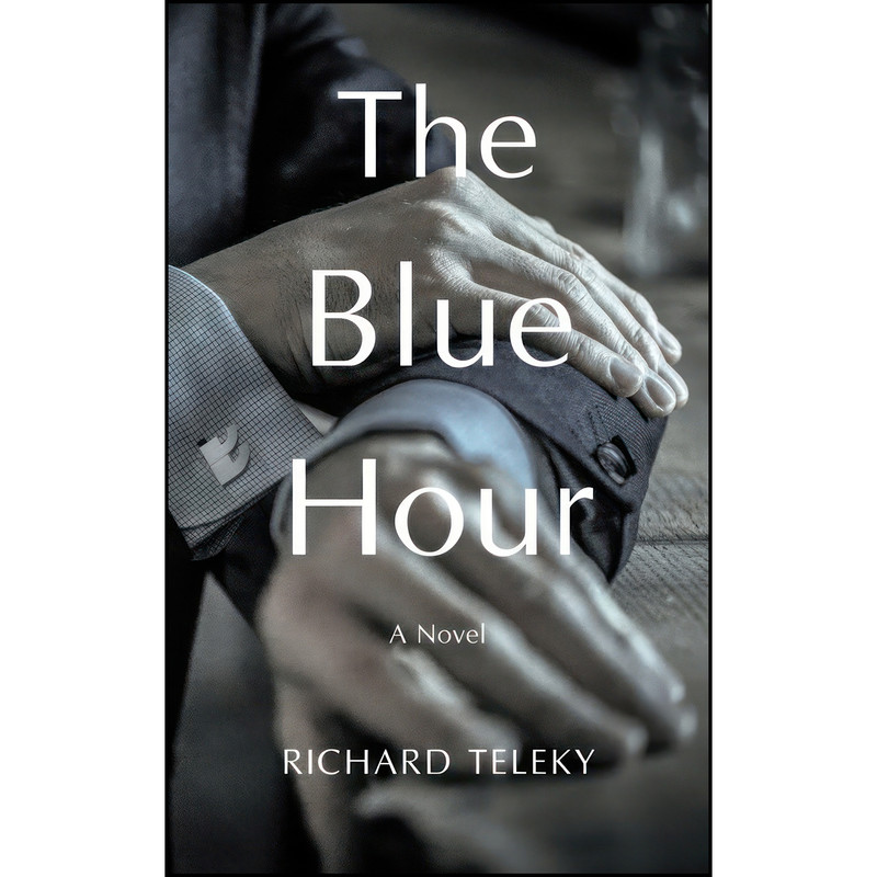 کتاب The Blue Hour اثر Richard Teleky انتشارات Exile Editions