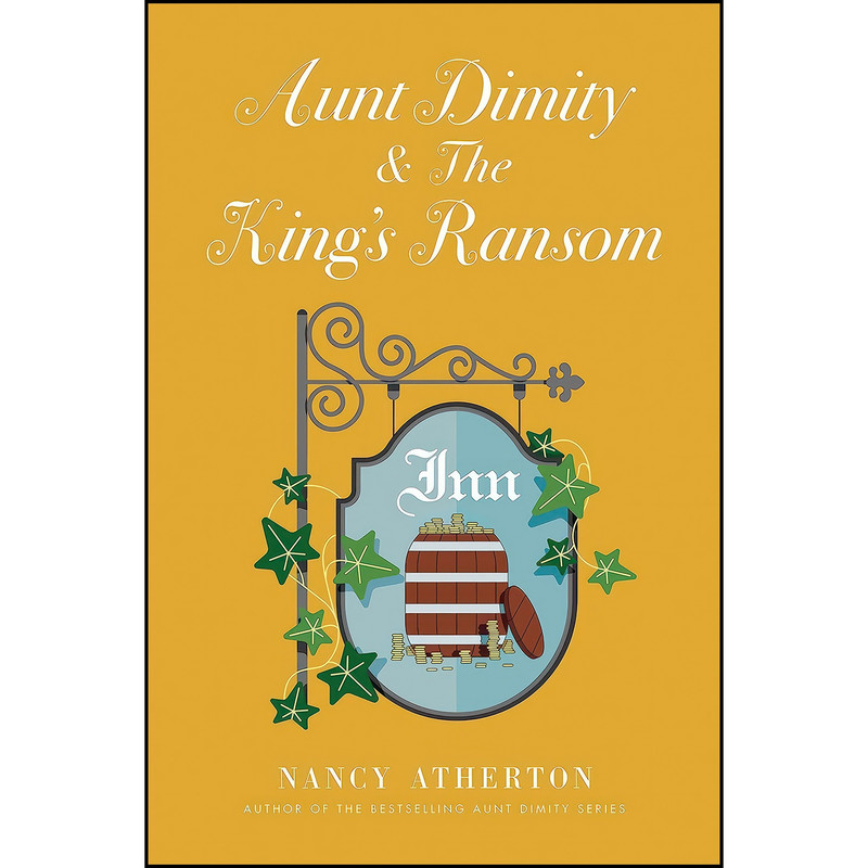 کتاب Aunt Dimity and The Kings Ransom  اثر Nancy Atherton انتشارات Viking