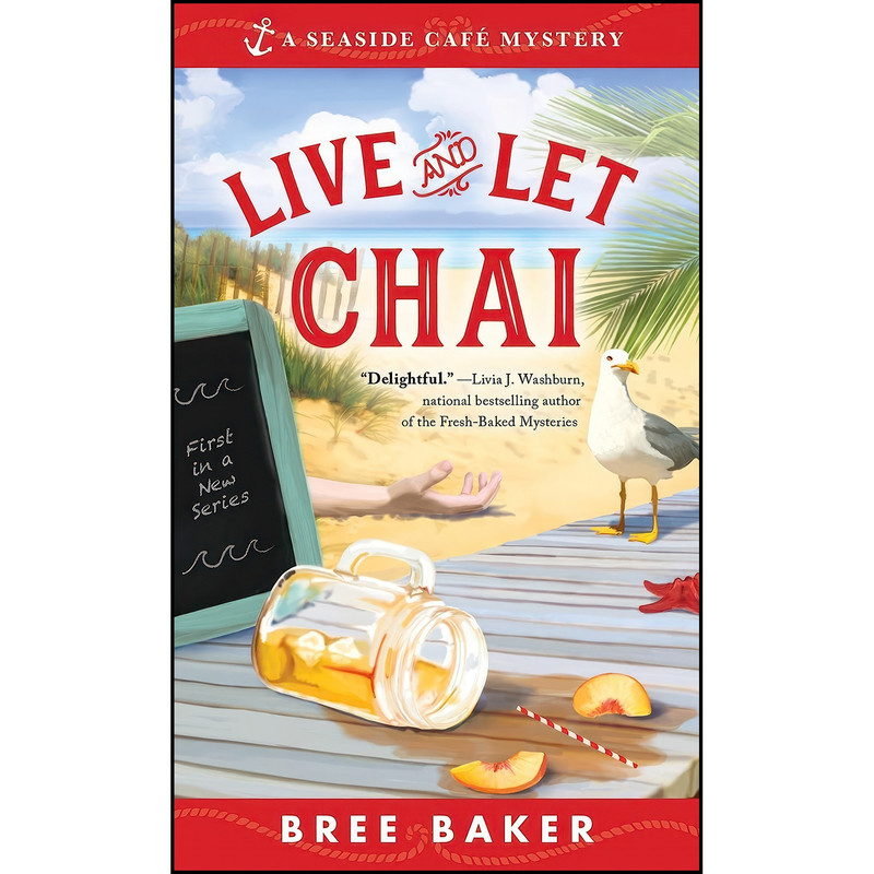 کتاب Live and Let Chai اثر Bree Baker انتشارات Poisoned Pen Press