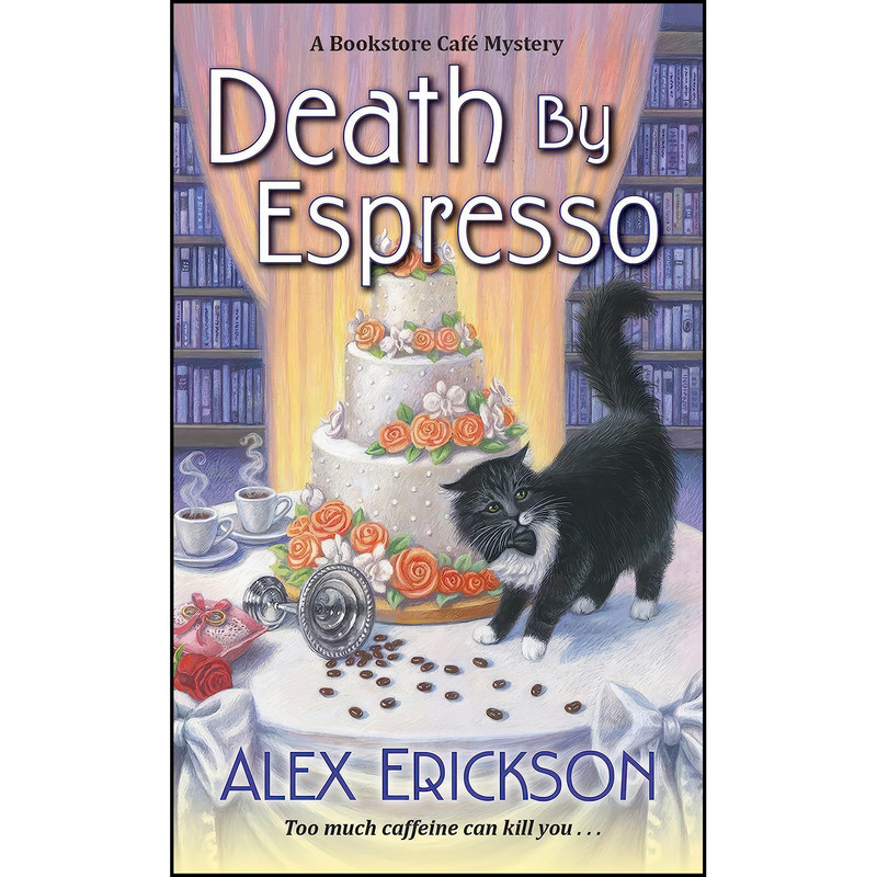 کتاب Death by Espresso  اثر Alex Erickson انتشارات Kensington