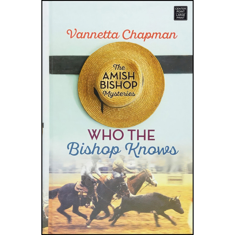 کتاب Who the Bishop Knows  اثر Vannetta Chapman انتشارات Christian Series Level III (24