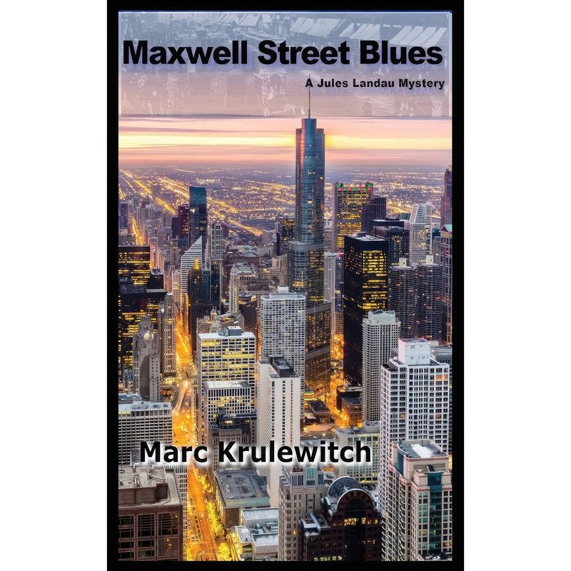کتاب Maxwell Street Blues  اثر Marc Krulewitch انتشارات Marc Krulewitch