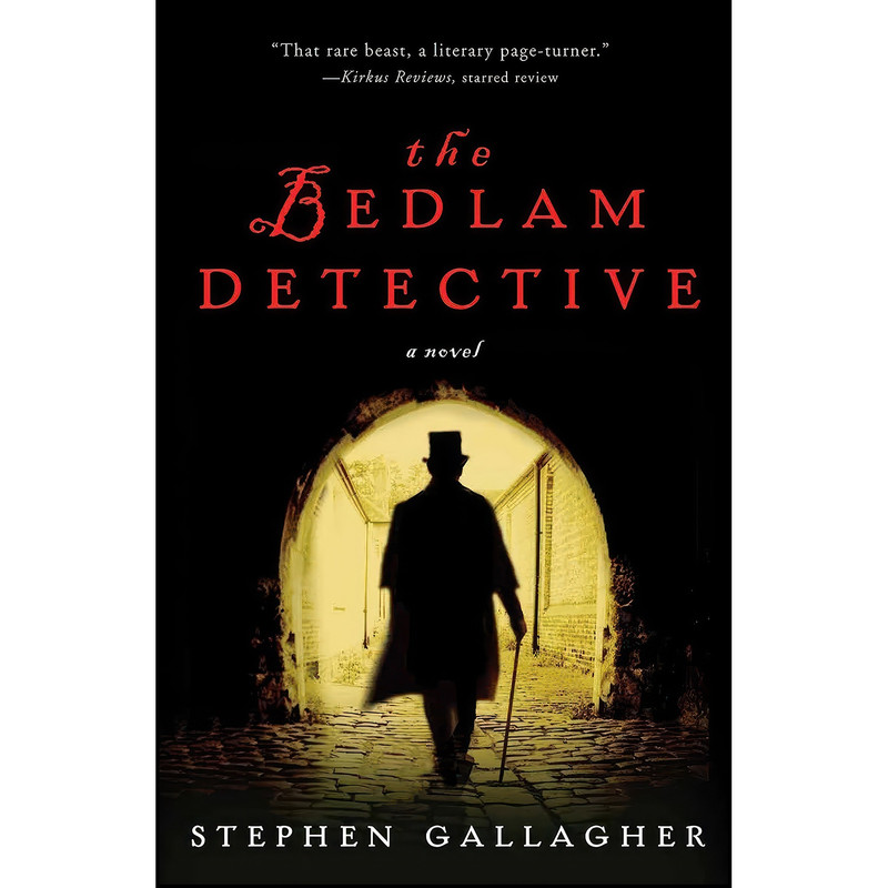کتاب The Bedlam Detective اثر Stephen Gallagher انتشارات Crown