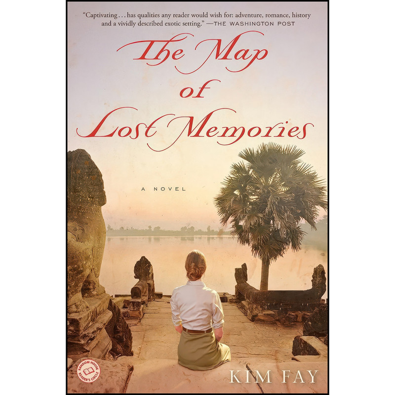 کتاب The Map of Lost Memories اثر Kim Fay انتشارات Ballantine Books