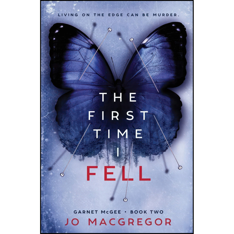 کتاب The First Time I Fell  اثر Jo Macgregor انتشارات تازه ها