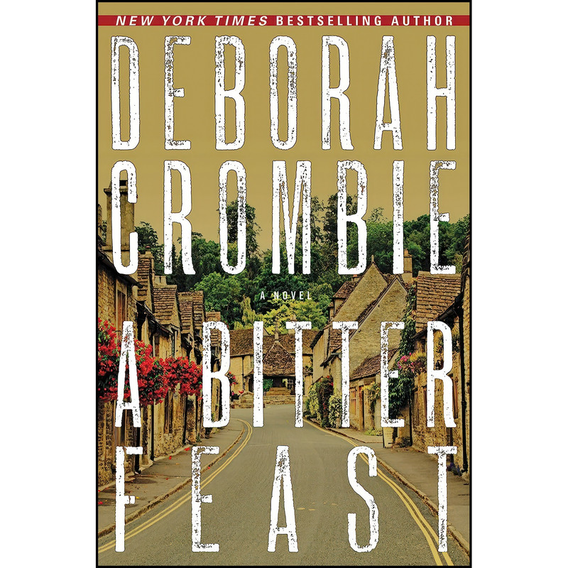 کتاب A Bitter Feast اثر Deborah Crombie انتشارات William Morrow
