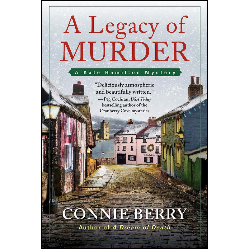 کتاب A Legacy of Murder اثر Connie Berry انتشارات Crooked Lane Books