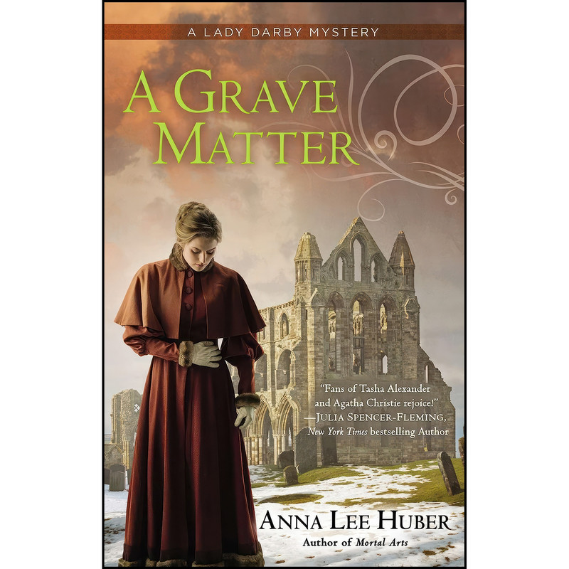 کتاب A Grave Matter  اثر Anna Lee Huber انتشارات Berkley
