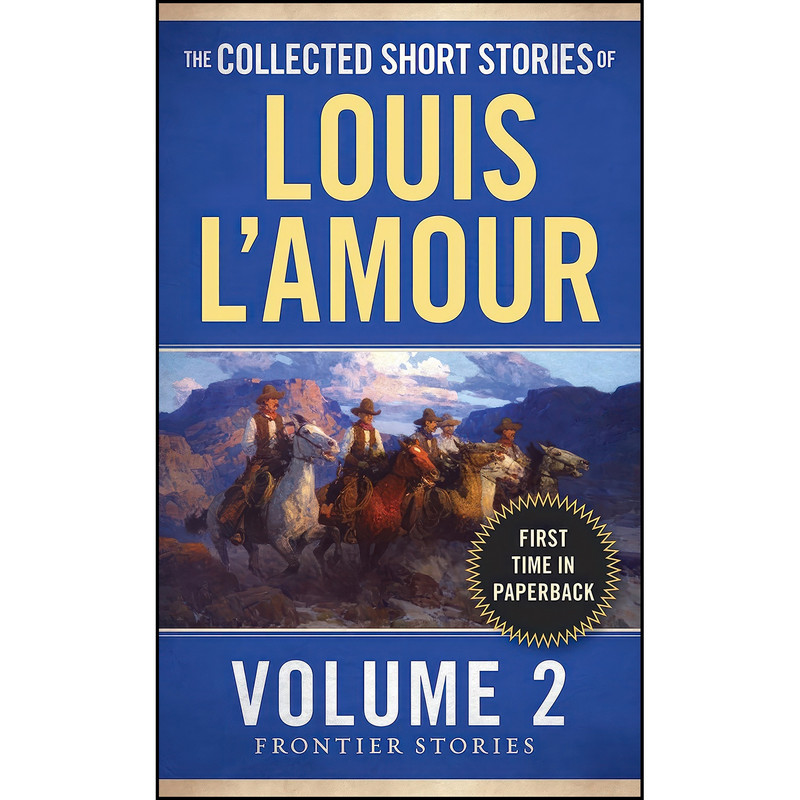 کتاب The Collected Short Stories of Louis LAmour Volume 2 اثر Louis L Amour انتشارات Bantam