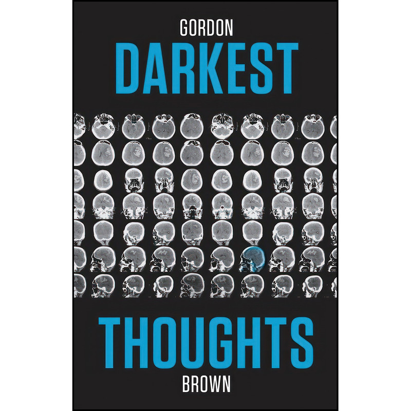 کتاب Darkest Thoughts  اثر Gordon Brown انتشارات تازه ها