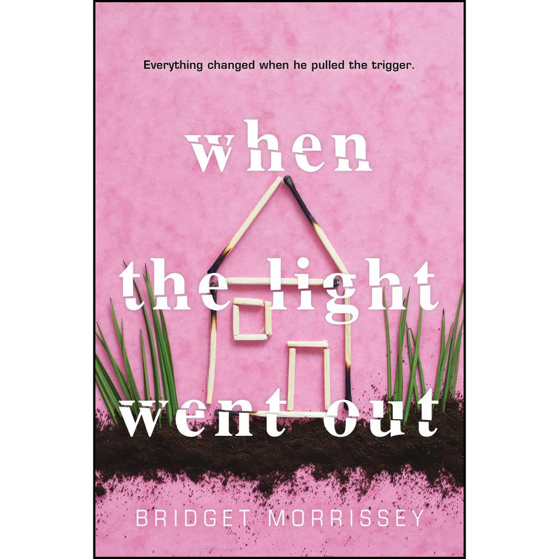 کتاب When the Light Went Out اثر Bridget Morrissey انتشارات Sourcebooks Fire