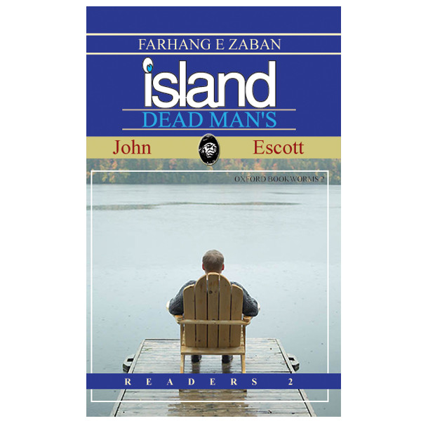 کتاب Dead Mans Island اثر John Escott انتشارات فرهنگ زبان