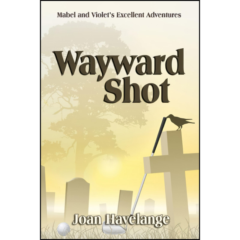 کتاب Wayward Shot  اثر Joan Havelange انتشارات تازه ها