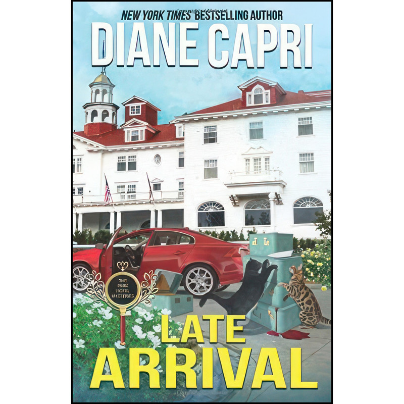 کتاب Late Arrival اثر Diane Capri انتشارات تازه ها