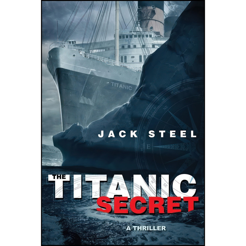 کتاب The Titanic Secret اثر Jack Steel انتشارات Gallery Books