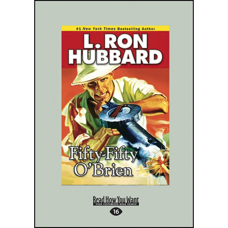 کتاب A Fifty-Fifty O'Brien اثر L. Ron Hubbard انتشارات تازه ها