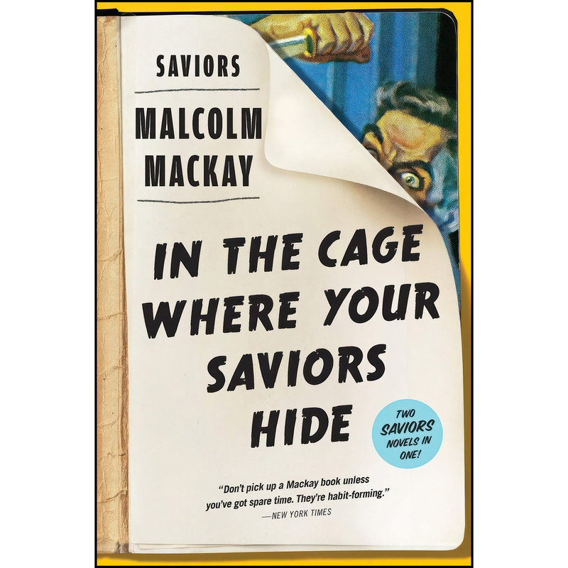 کتاب Saviors اثر Malcolm Mackay انتشارات Mulholland Books