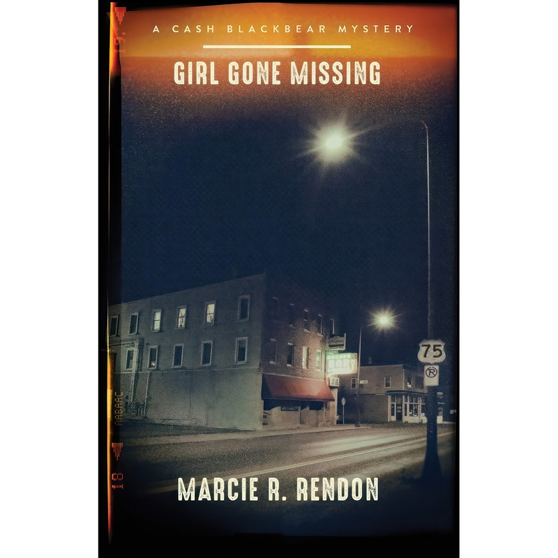 کتاب Girl Gone Missing  اثر Marcie R. Rendon انتشارات Cinco Puntos Press