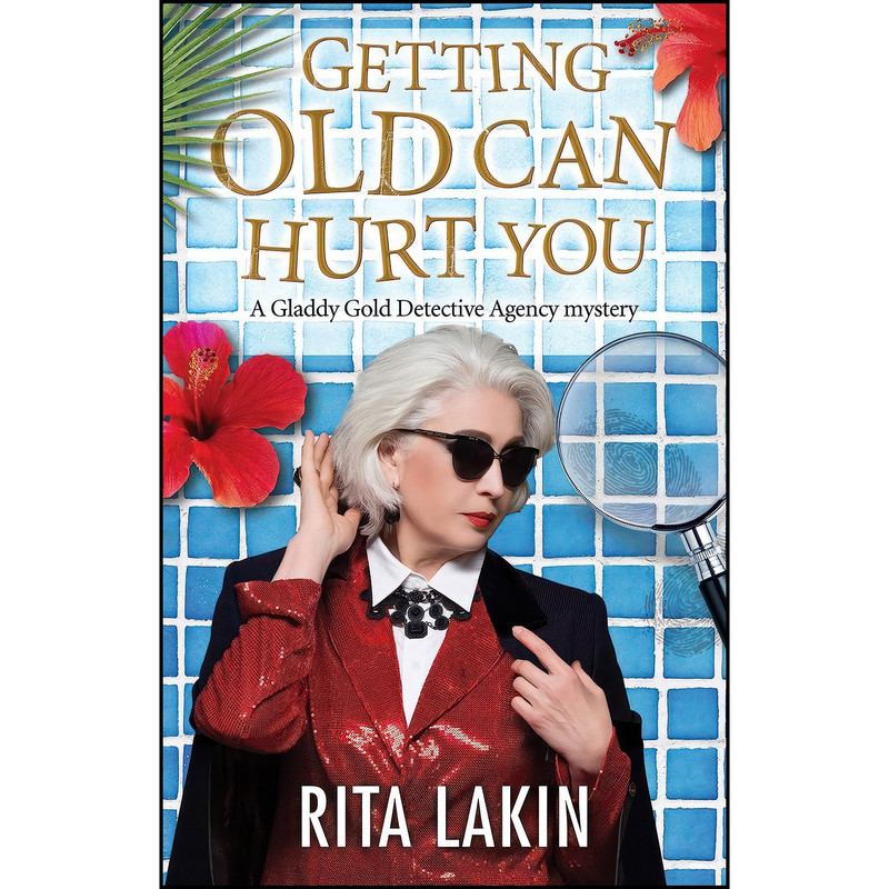 کتاب Getting Old Can Hurt You  اثر Rita Lakin انتشارات Severn House