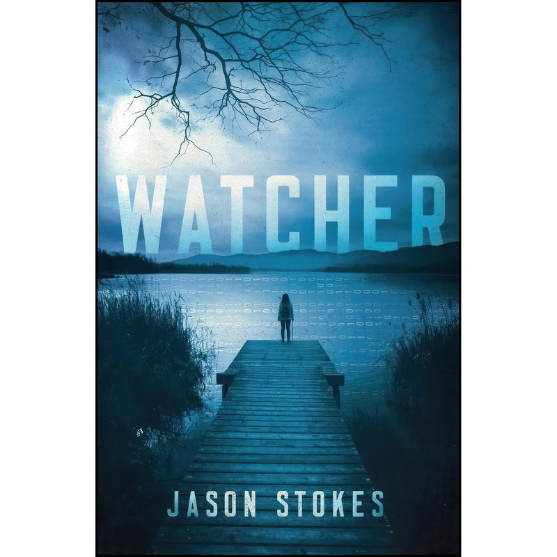کتاب Watcher  اثر Jason Stokes انتشارات تازه ها