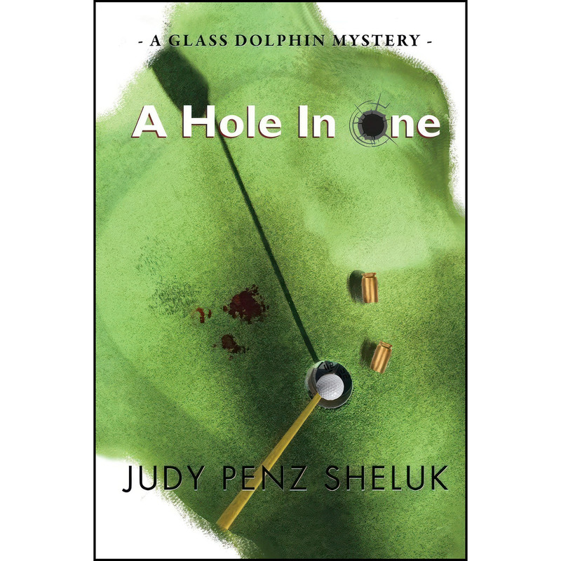 کتاب A Hole In One اثر Judy Penz Sheluk انتشارات تازه ها