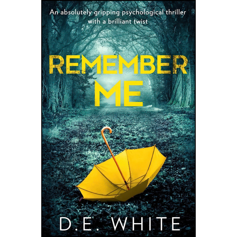 کتاب Remember Me اثر D. E. White انتشارات HQ Digital