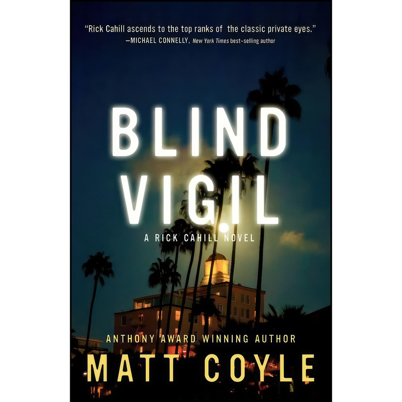 کتاب Blind Vigil  اثر Matt Coyle انتشارات Oceanview Publishing