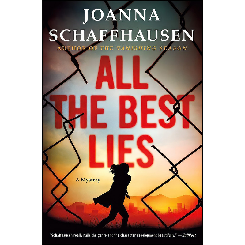 کتاب All the Best Lies اثر Joanna Schaffhausen انتشارات Minotaur Books