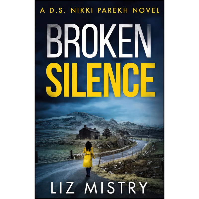 کتاب BROKEN SILENCE اثر Liz Mistry انتشارات تازه ها