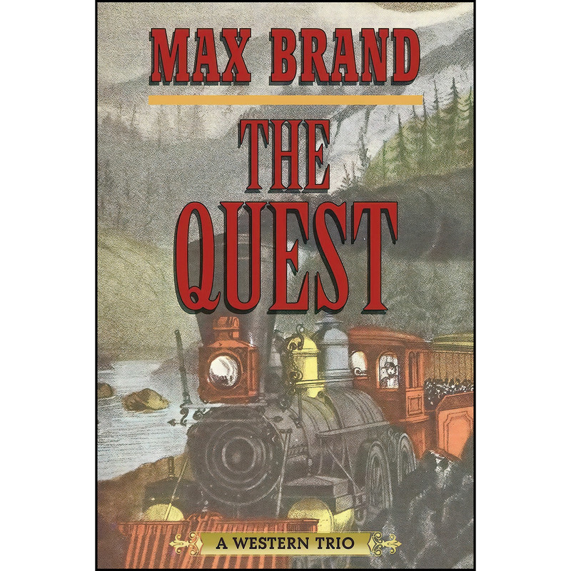 کتاب The Quest اثر Max Brand انتشارات Skyhorse