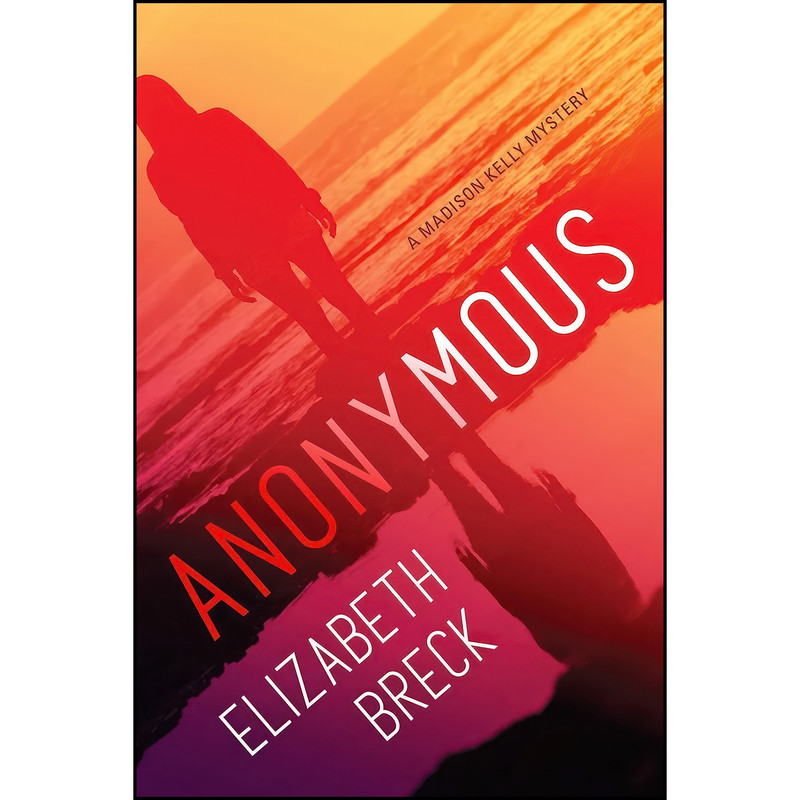 کتاب Anonymous اثر Elizabeth Breck انتشارات Crooked Lane Books