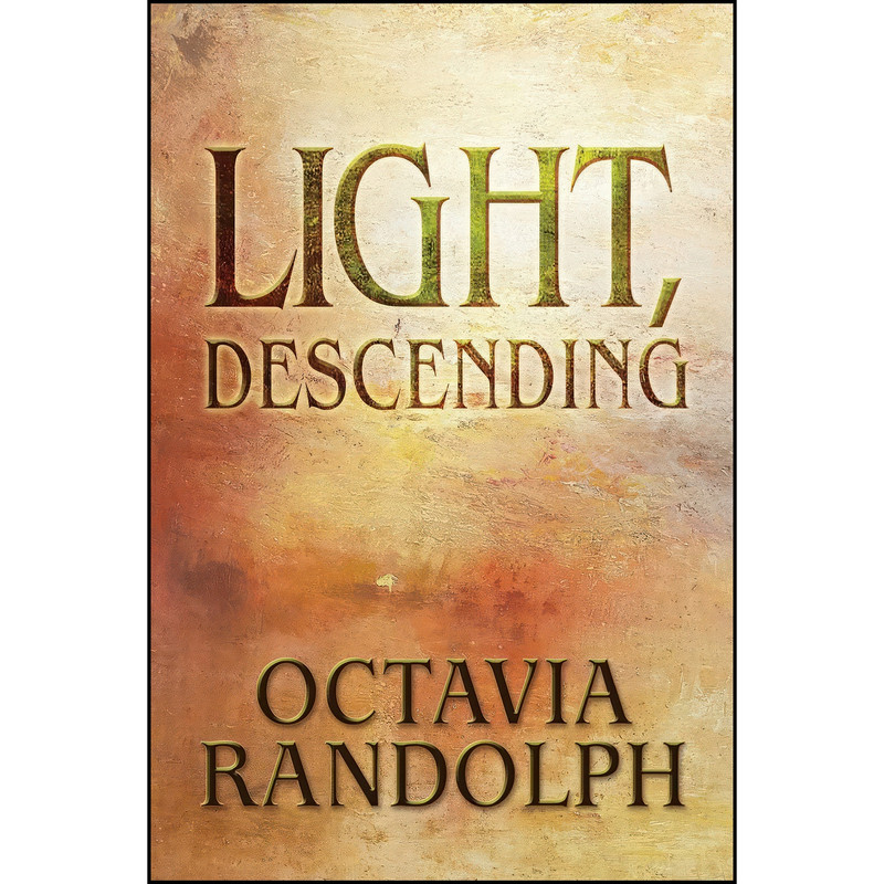 کتاب Light, Descending اثر Octavia Randolph انتشارات تازه ها