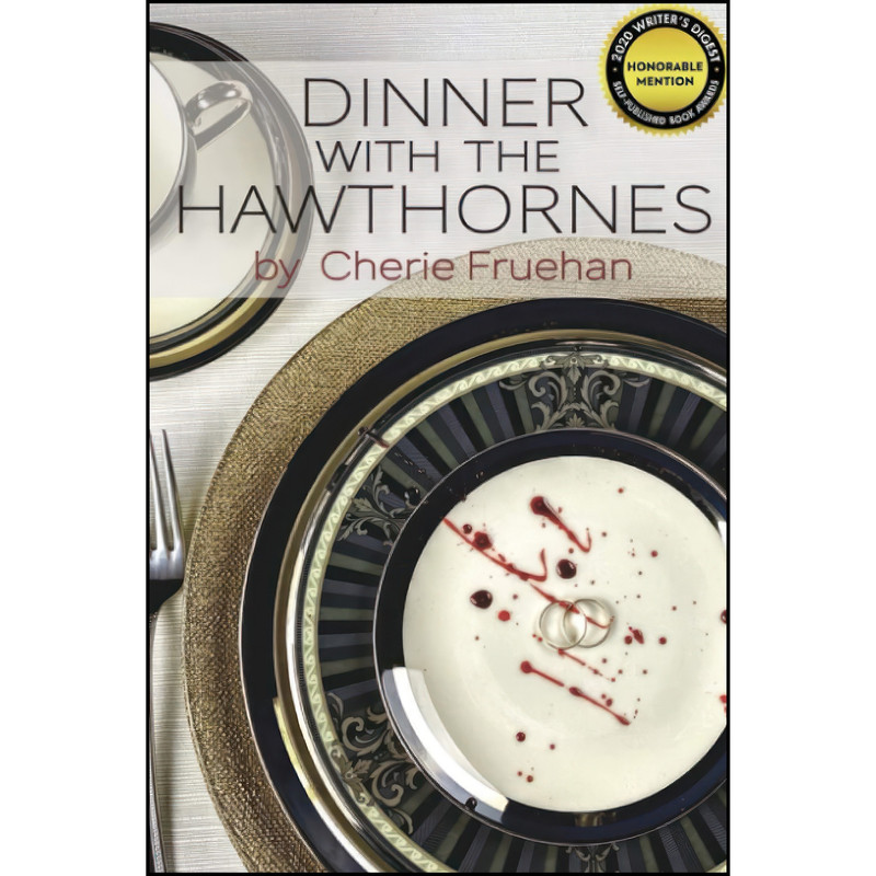 کتاب Dinner With The Hawthornes اثر Cherie Fruehan انتشارات تازه ها