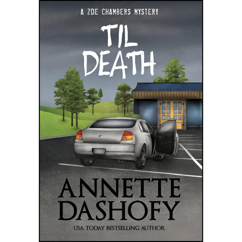 کتاب Til Death  اثر Annette Dashofy انتشارات Henery Press