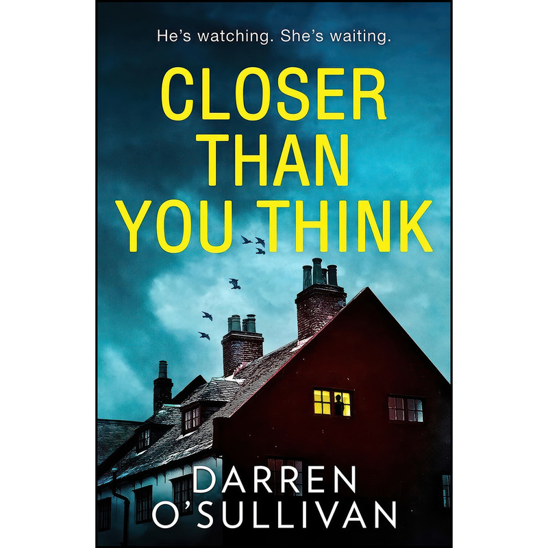 کتاب Closer Than You Think اثر Darren O Sullivan انتشارات HQ Digital
