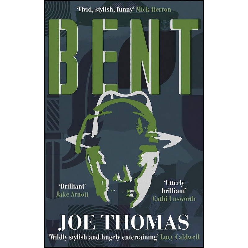 کتاب Bent اثر Joe Thomas انتشارات Arcadia Books