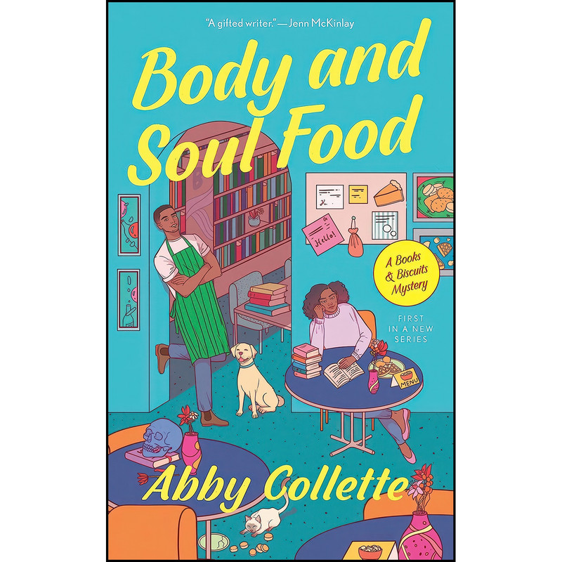 کتاب Body and Soul Food  اثر Abby Collette انتشارات Berkley