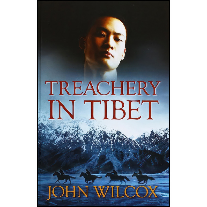 کتاب Treachery In Tibet اثر John Wilcox انتشارات Magna Large Print Books