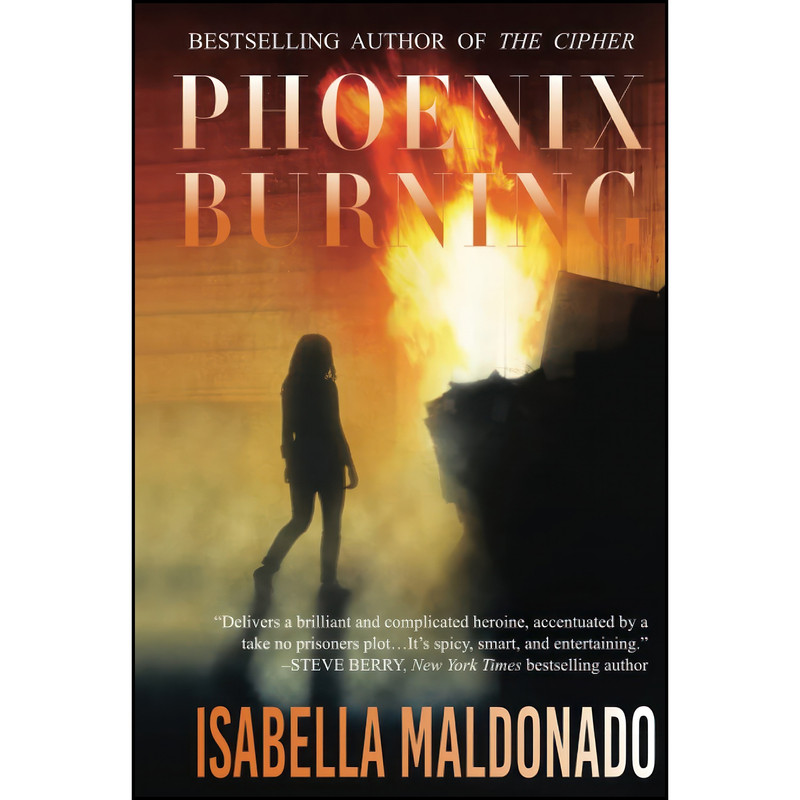 کتاب Phoenix Burning  اثر Isabella Maldonado انتشارات تازه ها