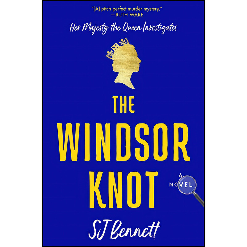 کتاب The Windsor Knot اثر SJ Bennett انتشارات William Morrow