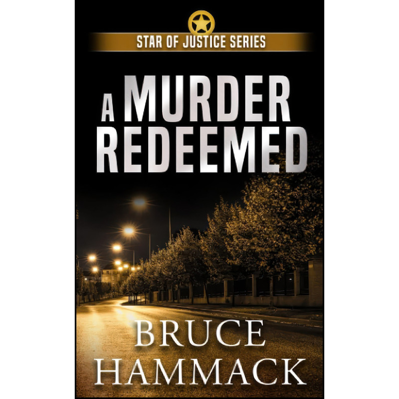 کتاب A Murder Redeemed اثر Bruce Hammack انتشارات تازه ها