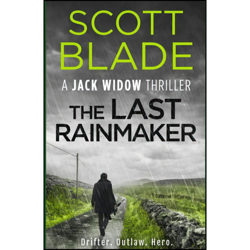 کتاب The Last Rainmaker  اثر Scott Blade انتشارات تازه ها