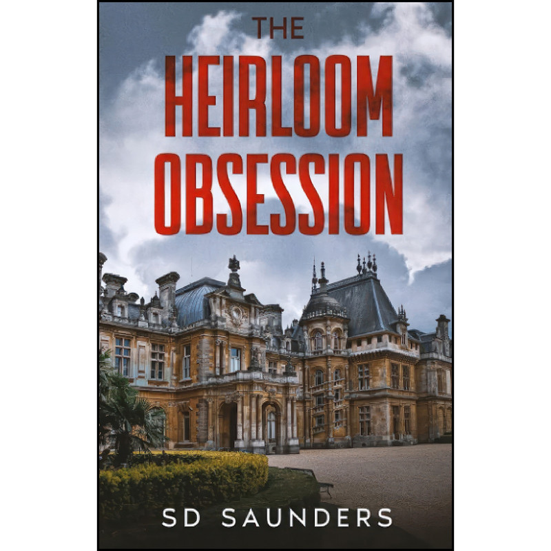 کتاب The Heirloom Obsession  اثر SD Saunders انتشارات تازه ها