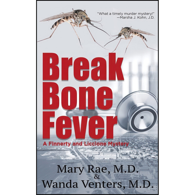 کتاب Break Bone Fever اثر Mary Rae and Wanda Venters انتشارات Written Dreams Publishing
