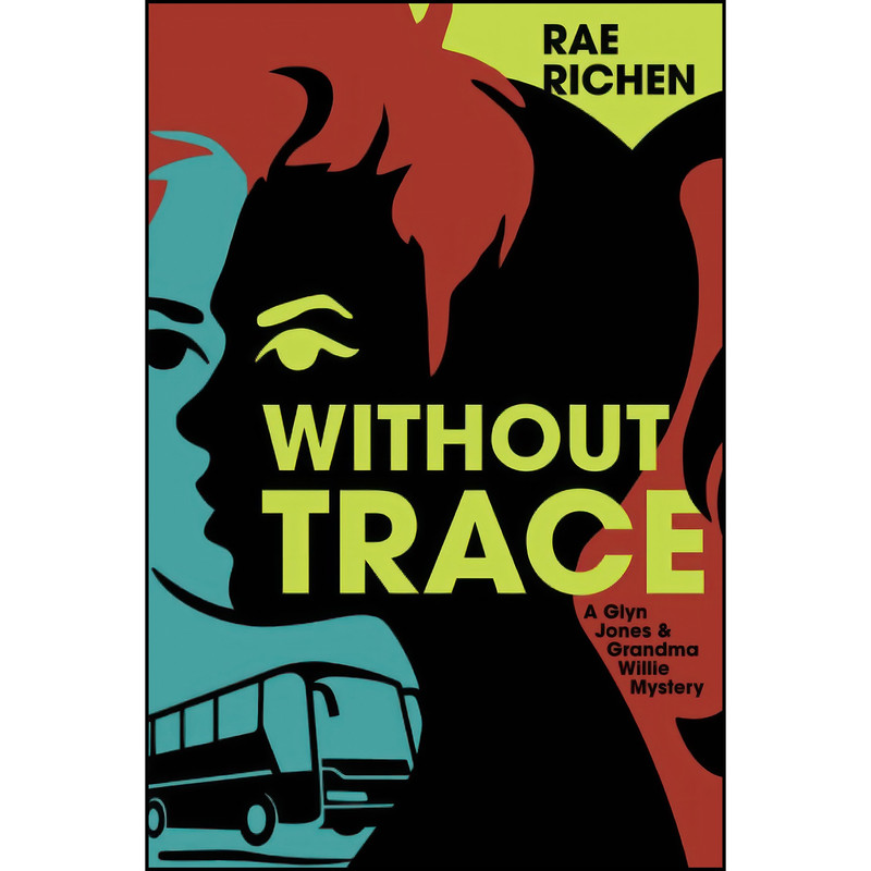 کتاب Without Trace اثر Rae Richen انتشارات تازه ها