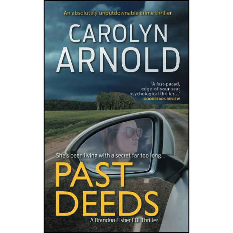 کتاب Past Deeds اثر Carolyn Arnold انتشارات تازه ها