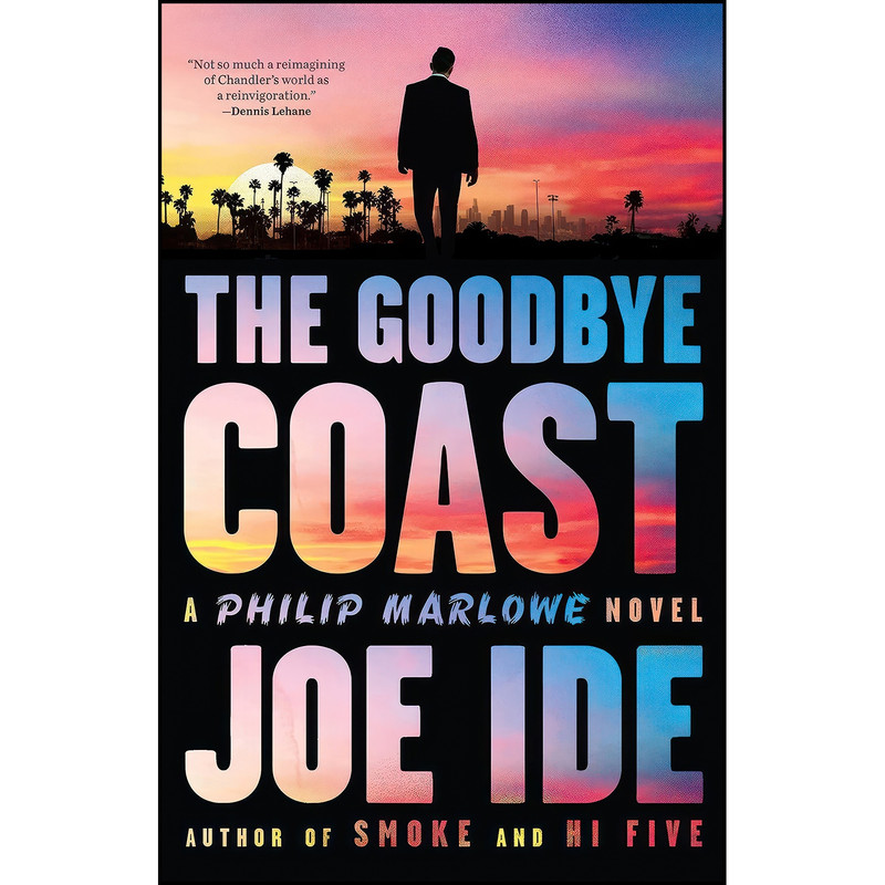 کتاب The Goodbye Coast اثر Joe Ide انتشارات Mulholland Books