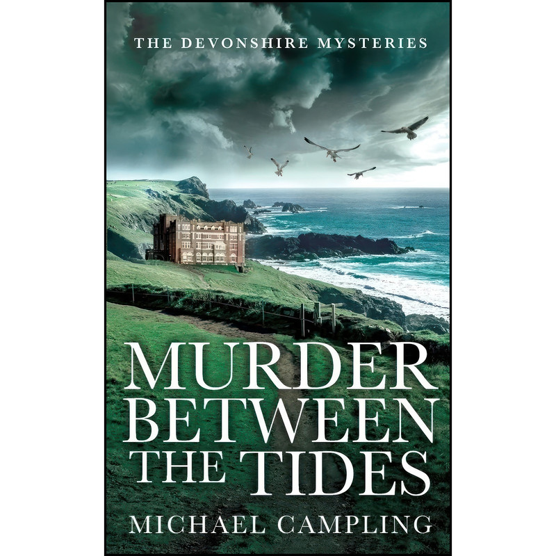 کتاب Murder Between the Tides اثر Michael Campling انتشارات تازه ها