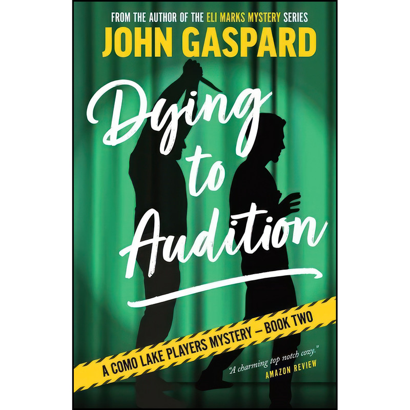 کتاب Dying To Audition اثر John Gaspard انتشارات Albert